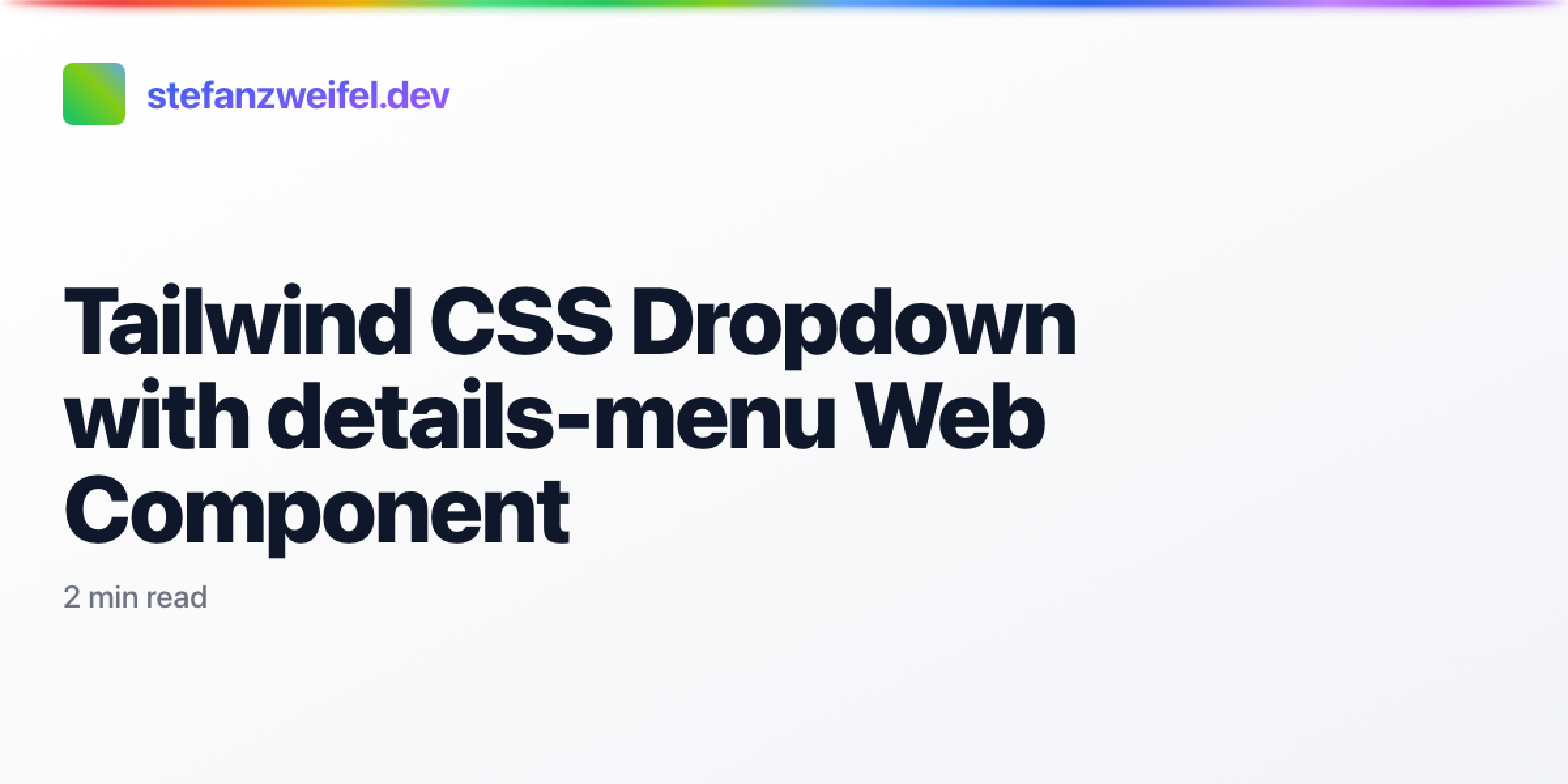 Tailwind CSS Dropdown with details-menu Web Component | stefanzweifel.dev